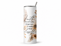 Faith Makes Them Possible Tumbler — Soft neutral florals frame an uplifting message: “Faith doesn’t make things easy