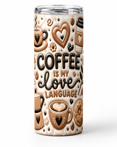 Coffee Is My Love Language Tumbler — Coffee and heart motifs with the phrase “Coffee is my love language
